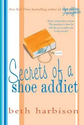 Secretos de una adicta al calzado - Secrets of a Shoe Addict