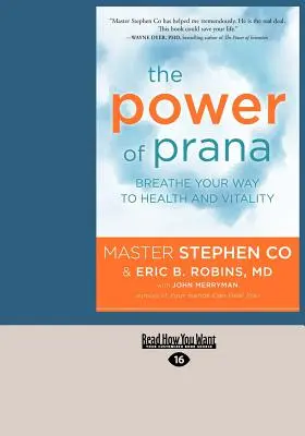 El Poder del Prana: Respira hacia la salud y la vitalidad (Letra grande 16pt) - The Power of Prana: Breathe Your Way to Health and Vitality (Large Print 16pt)