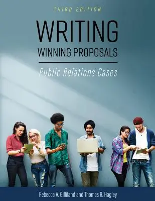 Escribir propuestas ganadoras: Casos de Relaciones Públicas - Writing Winning Proposals: Public Relations Cases