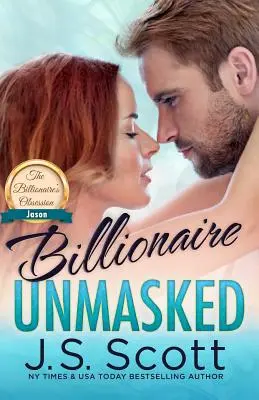 Billionaire Unmasked: La obsesión del multimillonario Jason - Billionaire Unmasked: The Billionaire's Obsession Jason