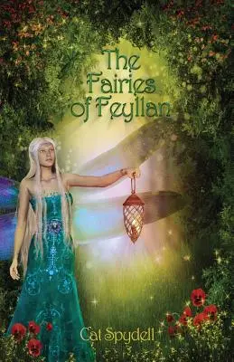 Las hadas de Feyllan - The Fairies of Feyllan