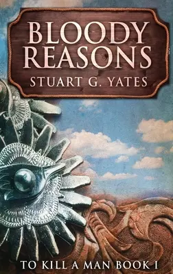 Razones sangrientas: Edición en tapa dura y letra grande - Bloody Reasons: Large Print Hardcover Edition