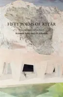 Cincuenta poemas de Attar - Fifty Poems of Attar