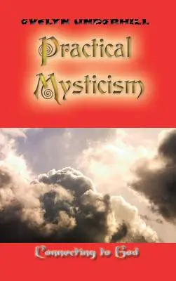 Misticismo práctico - Practical Mysticism