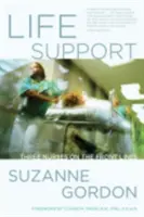 Soporte vital: Tres enfermeras en primera línea - Life Support: Three Nurses on the Front Lines