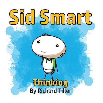 Sid Smart Pensar - Sid Smart Thinking