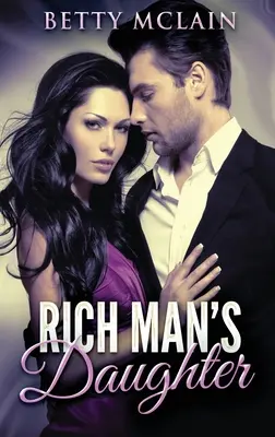Hija de rico - Rich Man's Daughter
