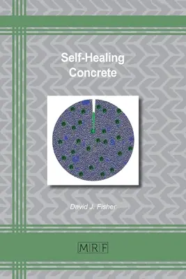 Hormigón autocurable - Self-Healing Concrete