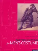 Corte de patrones para trajes de hombre - Pattern Cutting for Men's Costume