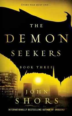 Los buscadores de demonios: Libro tercero - The Demon Seekers: Book Three