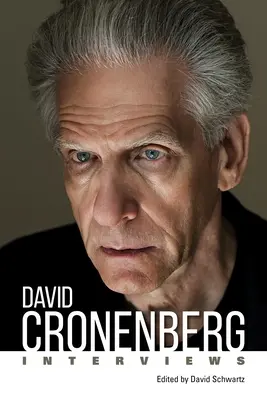 David Cronenberg: Entrevistas - David Cronenberg: Interviews