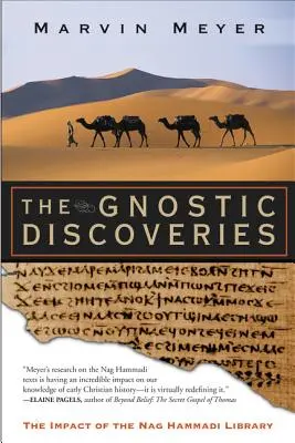 Los descubrimientos gnósticos: El impacto de la Biblioteca de Nag Hammadi - The Gnostic Discoveries: The Impact of the Nag Hammadi Library