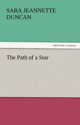 El camino de una estrella - The Path of a Star