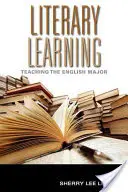 Aprendizaje literario: La enseñanza de la especialidad de inglés - Literary Learning: Teaching the English Major