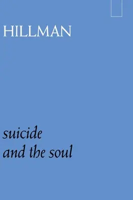 El suicidio y el alma - Suicide and the Soul