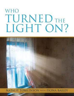 ¿Quién ha encendido la luz? - Who Turned the Light On?