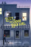 Lizzy y la chica de la buena suerte - Lizzy and the Good Luck Girl