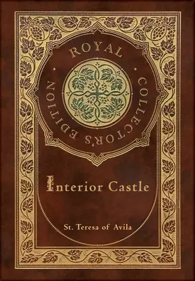 Castillo interior (Edición Real de Coleccionista) (Anotada) (Tapa dura laminada con sobrecubierta) - Interior Castle (Royal Collector's Edition) (Annotated) (Case Laminate Hardcover with Jacket)