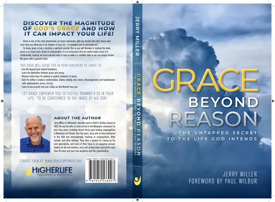 Grace Beyond Reason: El secreto inexplorado de la vida que Dios quiere que tengamos - Grace Beyond Reason: The Untapped Secret to the Life God Intends