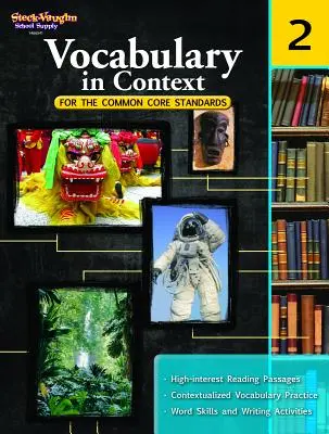 Vocabulary in Context for the Common Core Standards Reproducible Grado 2 - Vocabulary in Context for the Common Core Standards Reproducible Grade 2