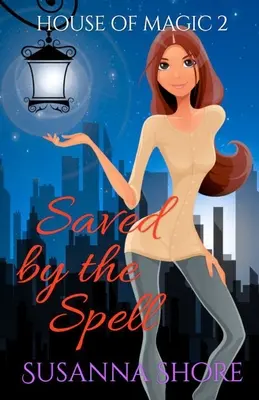 Salvados por el hechizo: Misterio paranormal - Saved by the Spell: Paranormal Mystery