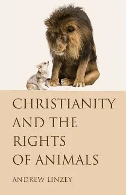 El cristianismo y los derechos de los animales - Christianity and the Rights of Animals
