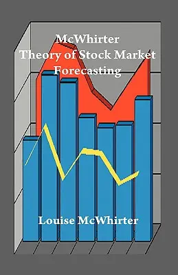 Teoría McWhirter de previsión bursátil - McWhirter Theory of Stock Market Forecasting