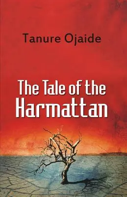 El cuento del Harmattan - The Tale of the Harmattan