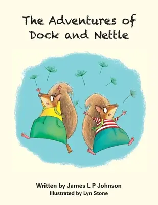 Las aventuras de Dock y Ortiga - The Adventures of Dock and Nettle