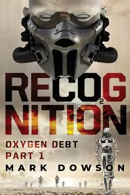 El reconocimiento: Deuda de oxígeno, 1ª parte - Recognition: Oxygen Debt, Part 1