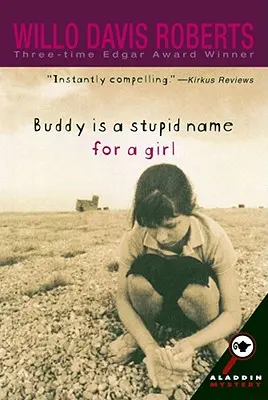 Buddy es un nombre estúpido para una chica - Buddy Is a Stupid Name for a Girl