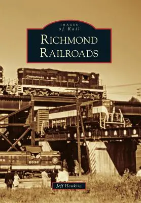 Ferrocarriles de Richmond - Richmond Railroads