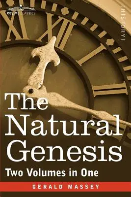 El Génesis Natural (Dos volúmenes en uno) - The Natural Genesis (Two Volumes in One)