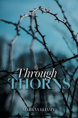 A través de las espinas - Through Thorns