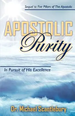 Pureza Apostólica - Apostolic Purity