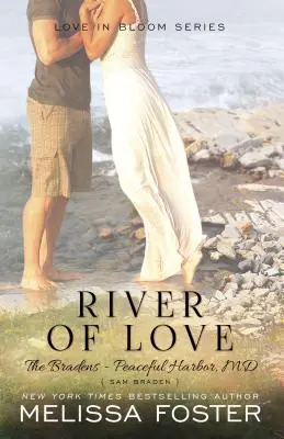 Río de amor (Los Braden en Peaceful Harbor): Sam Braden - River of Love (the Bradens at Peaceful Harbor): Sam Braden