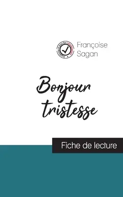 Bonjour tristesse (Ficha de lectura y análisis completo de la obra) - Bonjour tristesse (fiche de lecture et analyse complte de l'oeuvre)