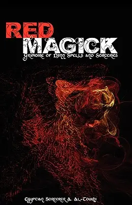 Magia Roja: Grimorio de Hechizos y Hechicerías de Djinn - Red Magick: Grimoire of Djinn Spells and Sorceries