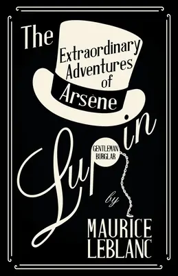 Las extraordinarias aventuras de Arsène Lupin, ladrón y caballero - The Extraordinary Adventures of Arsene Lupin, Gentleman-Burglar