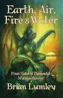 Tierra, Aire, Fuego y Agua: Cuatro cuentos de mitos elementales - Earth, Air, Fire & Water: Four Elemental Mythos Tales!