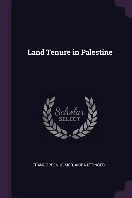 Tenencia de la tierra en Palestina - Land Tenure in Palestine