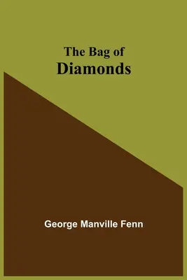 La bolsa de diamantes - The Bag of Diamonds