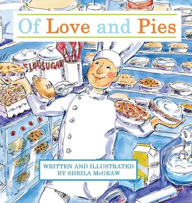 De amor y pasteles - Of Love and Pies