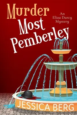 Asesinato en Pemberley - Murder Most Pemberley