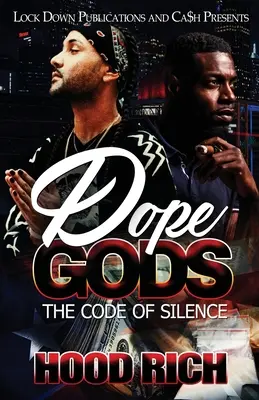 Dope Gods: El código del silencio - Dope Gods: The Code of Silence