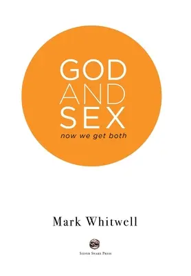 Dios y el sexo: Ahora tenemos las dos cosas - God and Sex: Now We Get Both