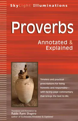 Proverbios: Anotado y Explicado - Proverbs: Annotated & Explained