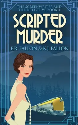 Asesinato con guión: Edición en tapa dura y letra grande - Scripted Murder: Large Print Hardcover Edition