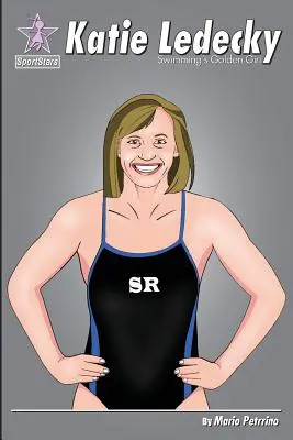 Katie Ledecky: La chica de oro de la natación - Katie Ledecky: Swimming's Golden Girl