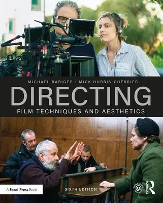 Dirección: Técnicas y estética cinematográficas - Directing: Film Techniques and Aesthetics